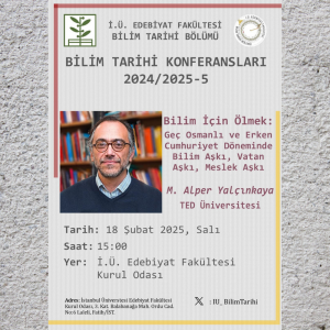 2025.02.18_Dr. Öğr. Üyesi Mehmet Alper Yalçınkaya'nın Bilim Tarihi Konferansları 20242025-5 Katılımı