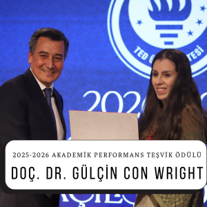 2026.09.23_Doç. Dr. Gülçin Con Wright'ın Akademik Performans Teşvik Ödülü
