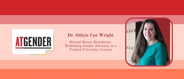 2024.09.28_Dr. Öğr. Üyesi Gülçin Con Wright'ın ATGENDER 2024 Konferansı Katılımı
