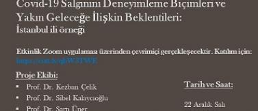 The Head of Sociology Department, Prof. Dr. Kezban Çelik's Presentation on the Findings of the TUBİTAK Project of 'How the Covid-19 Outbreak is Experienced'
